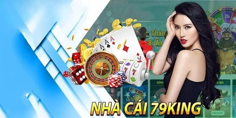 79king - Nhà cái uy tín hàng đầu Châu Á